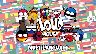 The Loud House 🏡🎵🗺️ (Intro - Multilanguage / Subtitulos + Romanizaciones) Con Countryballs | MaxBall