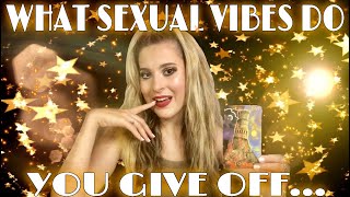 ✨WHAT SEXUAL VIBES DO YOU GIVE OFF TO OTHERS✨|Spicy 18+💋|Pick a Card Tarot| How Do People SEE You?