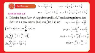 Diketahui fungsi f(x) = x2 + x pada interval [1, 4]. Tentukan integral tentu dari (Latihan Soal 4.3)