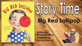 #Storytime - Big Red Lollipop