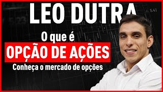 O QUE É UMA OPÇÃO DE AÇÃO | Conheça o mercado de opções de ações para iniciantes | por Leo Dutra