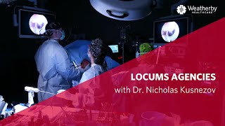 How I choose which locums agencies to work with