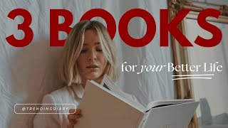 3 Books For A Better Life | Must Read Books