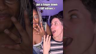 put a finger down - GAY edition chileeee 🏳️‍⚧️🏳️‍🌈 #lgbtq #queer #comedy #ftm #tiktoks #shorts