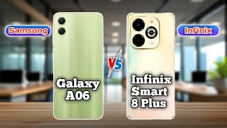 Samsung Galaxy A06 VS Infinix Smart 8 Plus