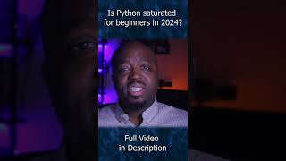 Is Python Saturated for Beginners in 2024 ?