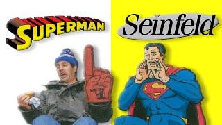 The Superman and Seinfeld Connection Explained