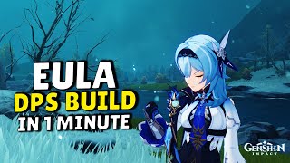 Eula DPS Build In 1 Minute [F2P, ARTIFACTS & TEAM]