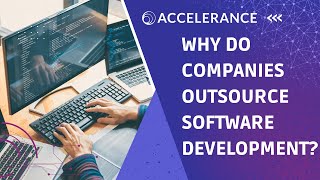 The Hidden Truth: Why Companies Outsource Software Development