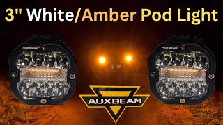 Auxbeam 3 Inch White/Amber Pod Light Review