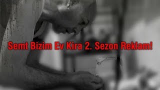 Semt Bizim Ev Kira - 2. Sezon Reklamı! Türk Dizisi