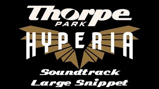 Hyperia Soundtrack Large Snippet | Thorpe Park