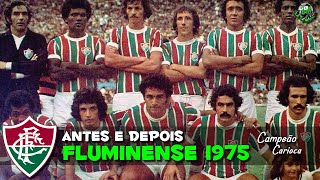 Fluminense 1975 Antes e Depois | Fluminense Before and After | Fluminense Antes y Después @gbxfut