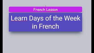 Learn days of the week in French