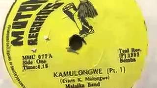 Kamulongwe - Malaika Band