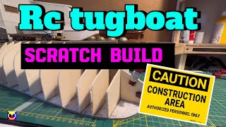 Rc tugboat (……….) full metal scratch build   Ep. 1