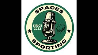 #SpacesSporting 🟢 Sporting CP 3-2 Est. Amadora 🔴 (Pós-Jogo)