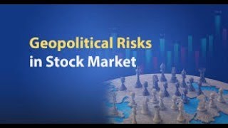 GEOPOLITICS :  BIGGEST RISK TO MARKETS