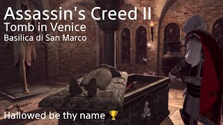 Assassin's Tomb Basilica di San Marco - Assassin's Creed II The Ezio Collection