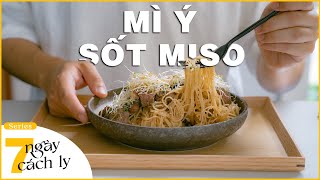 Tập 4: Mì Ý Sốt Miso Thịt Bò, Mình có thói quen mới | Series Thực đơn 7 ngày cách ly | ASMR Cooking