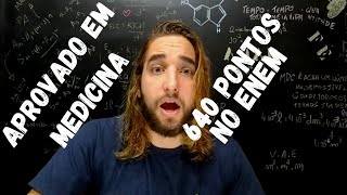 🚨 APROVADO EM MEDICINA COM 640 PONTOS NO ENEM!