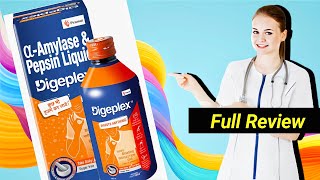 Digeplex Syrup Review,Uses, Benefits And More || Digeplex Syrup Ki Jankari In Hindi