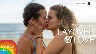 Layover Love Rio de Janeiro Full  / LGBTQ+ webserie / lesbian couple