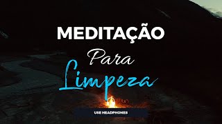 Meditação guiada para limpeza mental e emocional