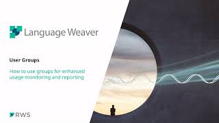 Language Weaver - User Groups