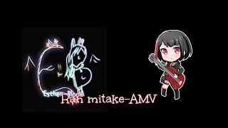 Hit or miss - AMV (ran mitake by game bang dream) (Repost)