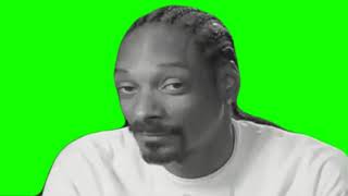 Green Screen - Snoop Dogg