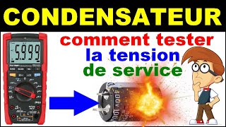 Astuce simple pour mesurer la tension de service d'un condensateur électronique avec un multimètre