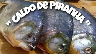 #Receita #Caldo #Peixe Como fazer caldo de piranha 🐟