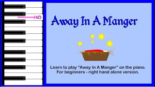 AWAY IN A MANGER: piano tutorial for beginners