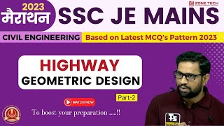 SSC JE Mains 2023 | Civil Engineering Marathon | Highway Geometric Design (Part-2) | #sscjemains