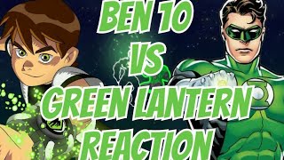 Ben 10 VS Green Lantern | Death Battle - Reaction