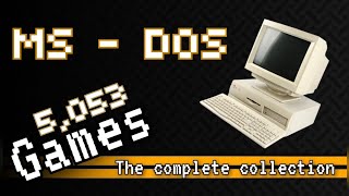 The MS-DOS collection pt 2. [5,053 games] video evolution and review