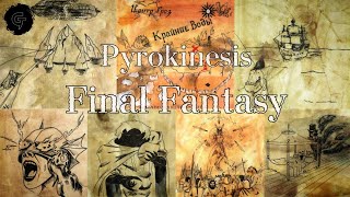 Pyrokinesis - Final Fantasy | Сборник 2023 | Lyrics