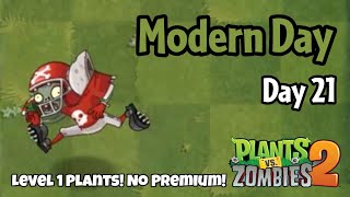 Plants vs Zombies 2 | Modern Day - Day 21