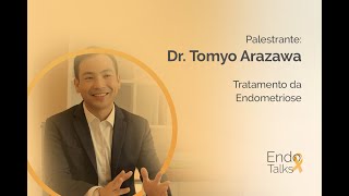 Tratamento da Endometriose - Dr. Tomyo Arazawa