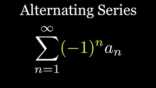 The Alternating Series Test