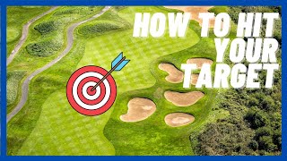 How to Hit Your Target