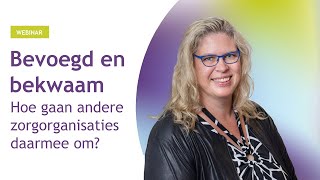 Webinar: Bevoegd en bekwaam | Vilans Protocollen