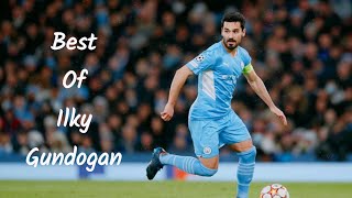 Ilky Gundogan Best Goals,Skills and Assists HD