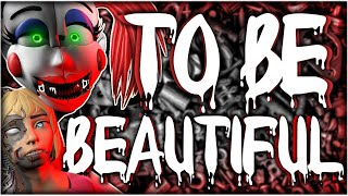 FNAF - TO BE BEAUTIFUL SONG LYRIC VIDEO - Dawko & DHeusta