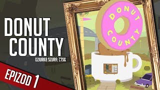 Donut County - #01 - Dziury w mózgu