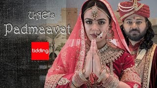 Tidding: UAE Ka Rajput | UAE's Padmaavat | Padmaavat Parody