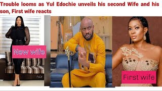 Yul Edochie reveals his second wife and son😱😱😱