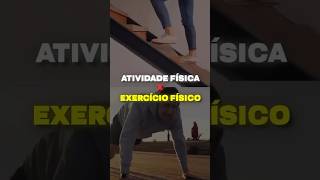 #exercício vs #atividadefisica