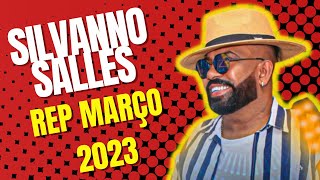 SILVANNO SALLES MAIS NOVO E ATUALIZADO 2023 - SILVANNO SALLES LANÇAMENTO 2023 - SILVANNO SALLES 2023